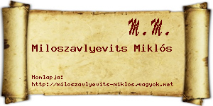 Miloszavlyevits Miklós névjegykártya