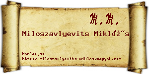 Miloszavlyevits Miklós névjegykártya
